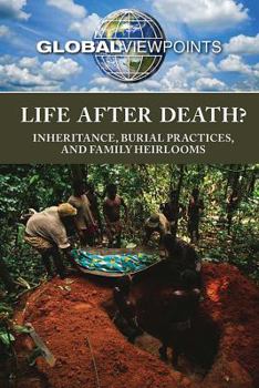 Library Binding Life After Death?: Inheritance, Burial Practices, and Family Heirlooms Book
