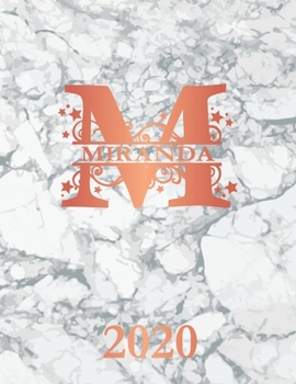 Paperback Miranda: 2020. Personalized Name Weekly Planner Diary 2020. Monogram Letter M Notebook Planner. White Marble & Rose Gold Cover. Book