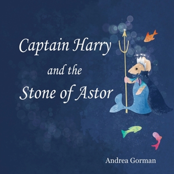 Paperback Captain Harry and the Stone of Astor Book