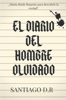 Paperback El Diario Del Hombre Olvidado [Spanish] Book