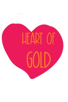 Paperback Heart of Gold notebook Book