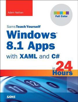 Paperback Sams Teach Yourself Windows 8.1 Apps with XAML and C# in 24 Hours Book