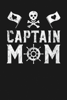 Paperback Captain Mom: Notebook: Funny Blank Lined Journal Book