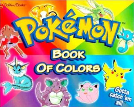 Paperback Book of Colors (Pokemon Book of Colors) Book