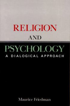 Paperback Religion and Psychology: A Dialogical Approach Book