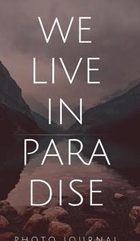 Hardcover We live in Paradise Book
