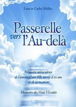 Paperback Passerelle vers l'Au-delà [French] Book
