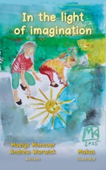 Hardcover In the light of imagination Book