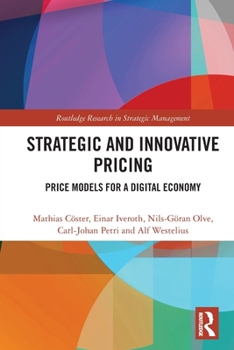 Paperback Strategic and Innovative Pricing: Price Models for a Digital Economy Book