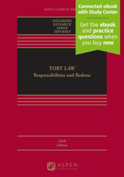 Tort Law: Responsibilities and Redress [Connected eBook with Study Center]