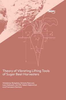 Hardcover Theory of Vibrating Lifting Tools of Sugar Beet Harvesters Book