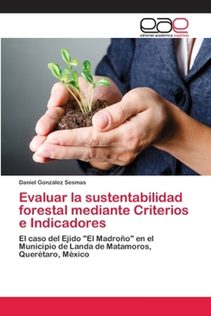 Paperback Evaluar la sustentabilidad forestal mediante Criterios e Indicadores [Spanish] Book