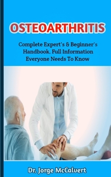 Osteoarthritis: Potential Treatments For Osteoarthritis Through Physiotherapy