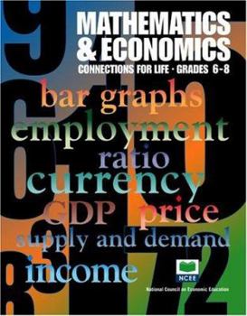Paperback Mathematics & Economics, Grades 6-8: Connections for Life Book