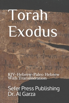 Paperback Torah Exodus: KJV-Hebrew-Paleo Hebrew With Transliteration Book