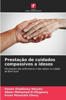 Paperback Prestação de cuidados compassivos a idosos [Portuguese] Book