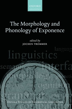 Paperback The Morphology and Phonology of Exponence Book