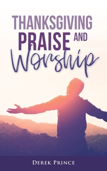 Paperback Thanksgiving, Praise and Worship Book