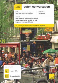 Paperback Teach Yourself Dutch Conversation (3CDs + Guide) (TY: Conversation) Book