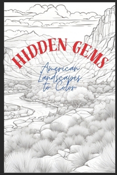 Hidden Gems: American Landscapes to Color