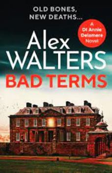 Paperback Bad Terms: A page-turning British detective crime thriller: 3 (Detective Annie Delamere) Book