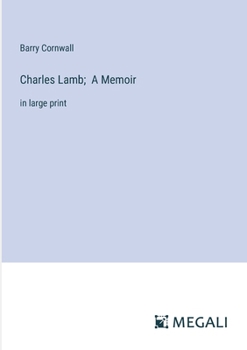 Paperback Charles Lamb; A Memoir: in large print Book