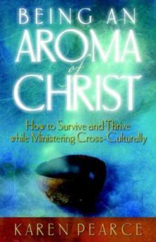 Paperback Being an Aroma of Christ Book