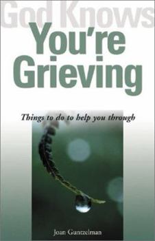 Paperback God Knows You're Grieving Book