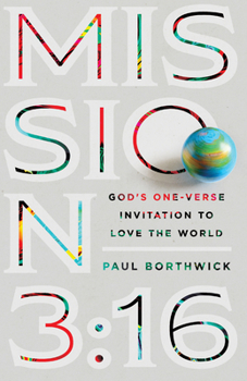 Paperback Mission 3:16: God's One-Verse Invitation to Love the World Book