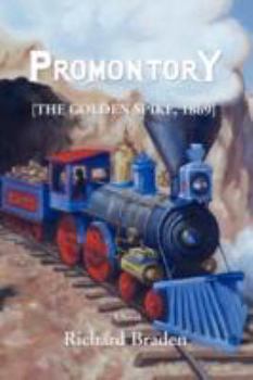 Paperback Promontory: [The Golden Spike, 1869] Book