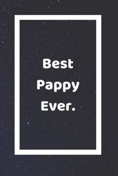 Best Pappy Ever: Funny White Elephant Gag Gifts For Coworkers Going Away, Birthday, Retirees, Friends & Family Secret Santa Gift Ideas For Coworkers Really Funny Jokes For Adults