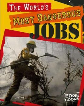 Hardcover The World's Most Dangerous Jobs Book