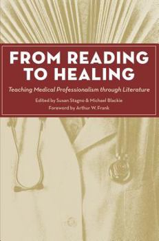 Paperback From Reading to Healing: Teaching Medical Professionalism Through Literature Book