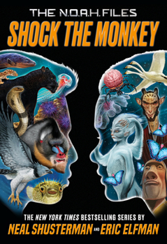 Shock the Monkey - Book #2 of the N.O.A.H. Files