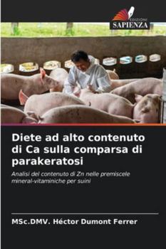 Paperback Diete ad alto contenuto di Ca sulla comparsa di parakeratosi [Italian] Book