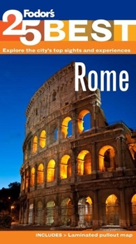 Paperback Fodor's Rome's 25 Best (Full-color Travel Guide) Book