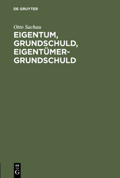 Hardcover Eigentum, Grundschuld, Eigentümer-Grundschuld [German] Book