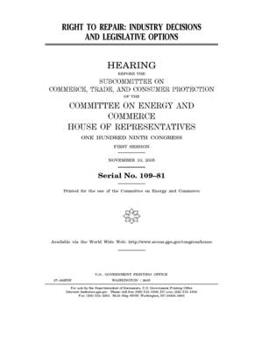 Paperback Right to repair: industry decisions and legislative options Book