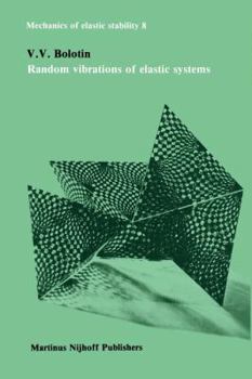 Paperback Random Vibrations of Elastic Systems Book