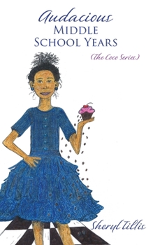 Paperback Audacious Middle School Years: (The Coco Series) Book