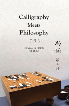 Paperback Calligraphy Meets Philosophy - Talk 3: 尚語 第三話 Book