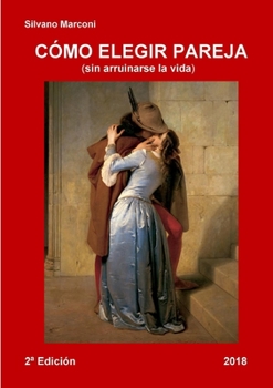 Paperback Como elegir pareja [Spanish] Book