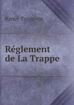 Paperback R?glement de La Trappe [French] Book