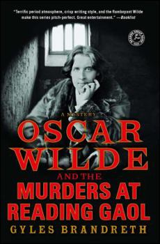 Paperback Oscar Wilde and the Murders at Reading Gaol: A Mystery Book