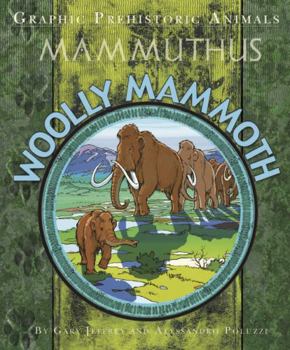 Paperback Graphic Prehistoric Animals: Woolly Mammoth Book