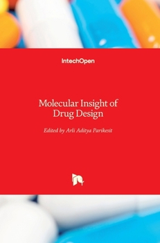 Hardcover Molecular Insight of Drug Design Book