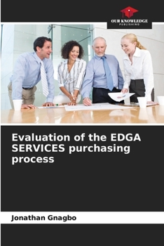 Paperback Evaluation of the EDGA SERVICES purchasing process Book
