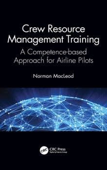 Hardcover Crew Resource Management Training: A Competence-based Approach for Airline Pilots Book