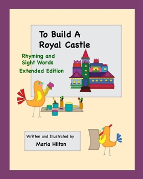 Paperback To Build A Royal Castle Extended Version: Rhymes and Sight Words Book