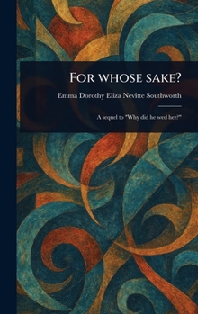 Hardcover For Whose Sake? Book